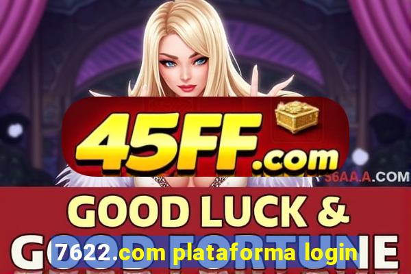 7622.com plataforma login